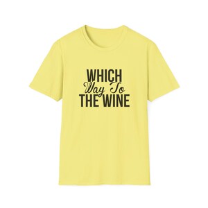 Funny Wine Lover T-Shirt - Which Way To The Wine, Gift for Wine Enthusiasts, Unisex Tee for Parties, Birthdays, Wine Tasting