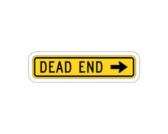 May include: A rectangular yellow sign with a black border and rounded corners. The text DEAD END is printed in black capital letters on the left side, followed by a black right-pointing arrow on the right side of the sign.