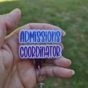 Changeable Badge Reel for Admissions Coordinator