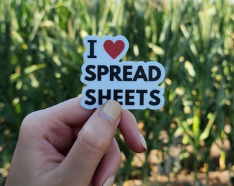 I Love Spreadsheets | Computer Science | Engineer | Sticker