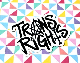 TRANS RIGHTS Sticker | Original Street-Art Inspired Design