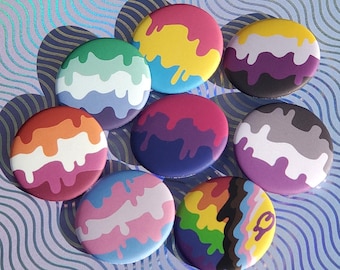 LGBTQ Pride Pin Buttons with Dripping Pattern | Trans, Bi, Lesbian, Nonbinary, and more
