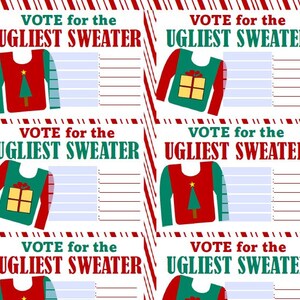 May include: A sheet of paper with the text "VOTE for the UGLIEST SWEATER" repeated multiple times. Each section features a cartoon sweater design and space for voting. The background has red and white candy cane stripes.