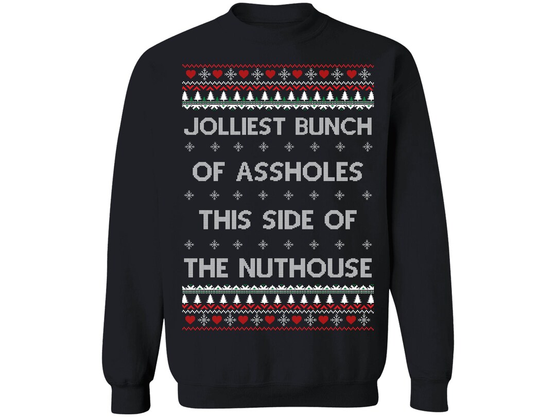 Christmas Vacation Sweatshirt, Ugly Christmas Sweater, Jolliest Bunch ...