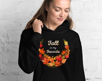 Otoño es mi sudadera favorita con capucha / Linda sudadera con capucha de otoño / camisas de otoño para las mujeres / sudadera con capucha de otoño / acogedora sudadera unisex de otoño