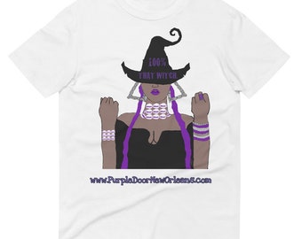 100% That Witch Tee (Safe For Work Version)