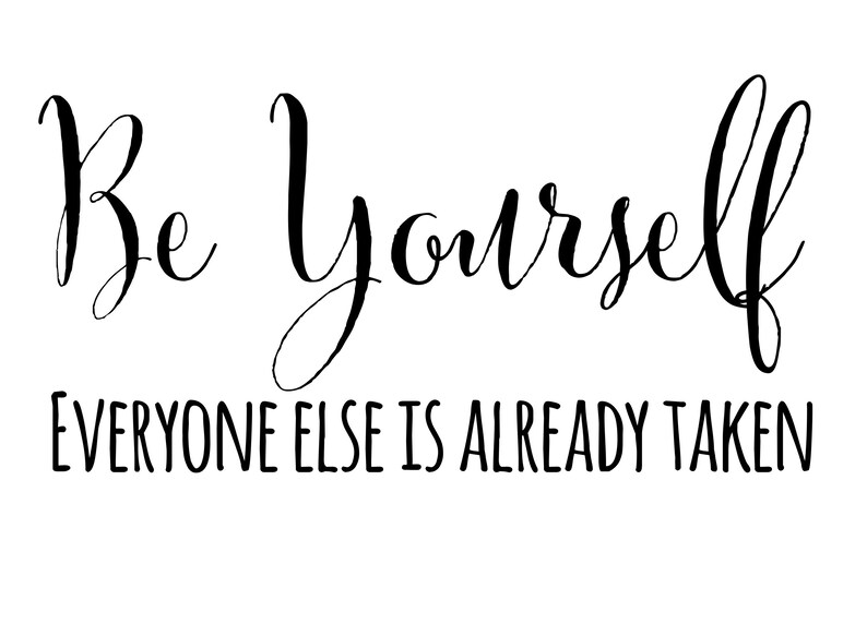 Be Yourself Everyone Else is Already Taken Oscar Wilde Quote Etsy