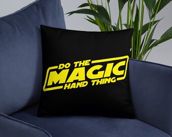 Star Wars The Mandalorian "Do the Magic Hand Thing" inspired Throw Cushion