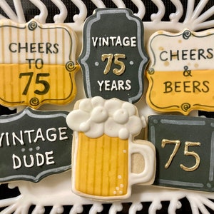 Beer Cookies, Cheers and Beers Cookies,  Vintage Birthday Cookies,  Retirement Cookies