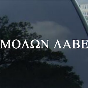 MOLON LABE Vinyl decal Car window, mirror, bumper, laptop, windshield, cornhole sticker