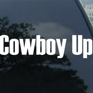 Cowboy Up/ Cowgirl Up Decal Sticker