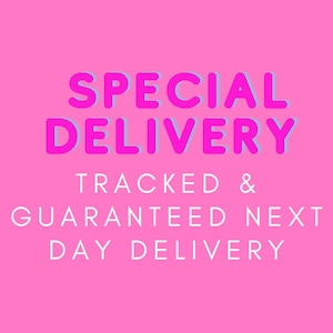Royal Mail Special Delivery - guaranteed by 1pm next working day of despatch