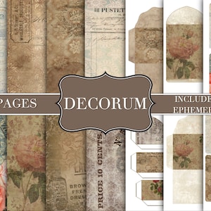 May include: A digital collage sheet with 14 pages of vintage-style paper textures, floral patterns, and ephemera. The sheet includes a title card that says "DECORUM" and a note that says "INCLUDES EPHEMERA".