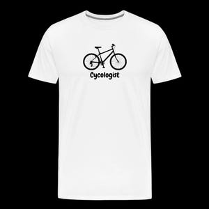 Mens or Unisex Cycologist Premium Cotton Funny Tshirt Gift for Cyclists and Bike Lovers Made in the USA