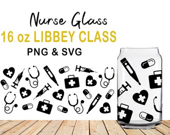 Enfermera Libbey Glass Svg, Libby Glass Can Svg, 16oz Libbey Full Wrap Svg, Nurse Glass Cup, Nurse Fuel Libbey Can Glass SVG