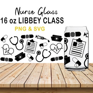 May include: A 16 oz glass with a nurse theme. The glass is clear and has a black and white design of medical symbols, including a stethoscope, a heart, a pill, a bandage, a syringe, and a clipboard. The text "Nurse Glass 16 oz LIBBEY CLASS PNG & SVG" is at the top of the image.