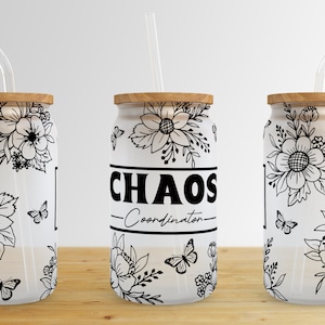 Chaos Coordinator 16 oz Libbey Glass Can Tumbler Sublimation Design,Glass Can Sublimate Designs,Glass Can tumbler design PNG download