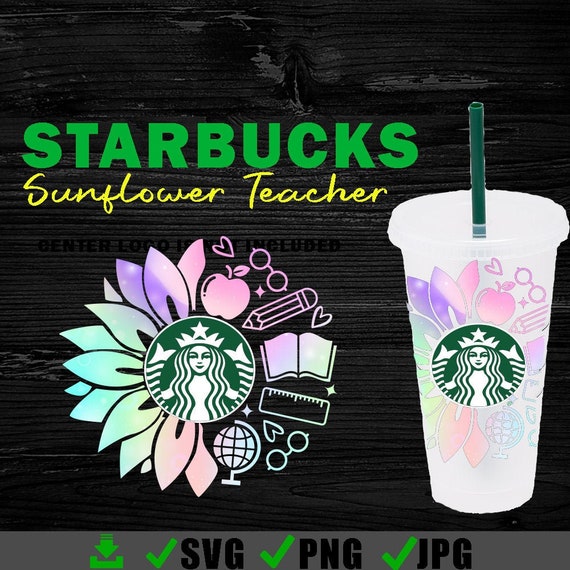 Download Teacher Sunflower Starbucks Cup Svgsunflower Starbucks Cup Etsy