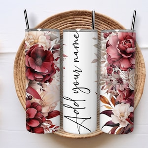 Add Your Own Name 20 oz Skinny Tumbler Sublimation Designs,Tumbler PNG,Floral Tumbler PNG,Digital Instant Download PNG File