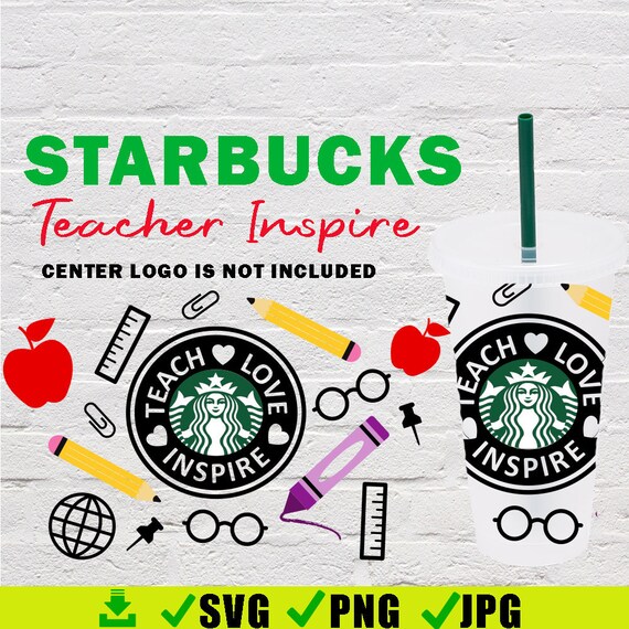 Download Enseñar amor Inspire Starbucks Cup Svg / Teacher Fuel | Etsy