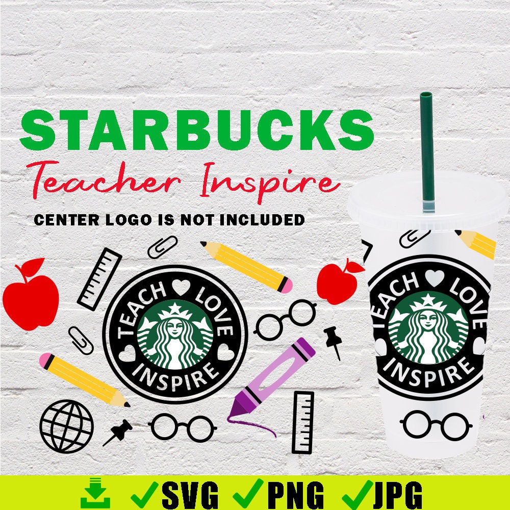 Download Enseñar amor Inspire Starbucks Cup Svg / Teacher Fuel | Etsy