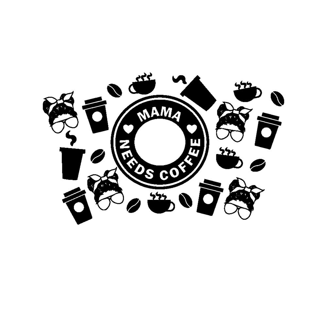 Free Free 192 Mama Needs Coffee Starbucks Svg SVG PNG EPS DXF File