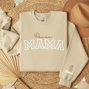 EMBROIDERED Custom Dance Mom Sweatshirt with personalized kid name, Cute Dance Mama Shirt, Dance Mama Hoodie, Ballerina Cheer Mom Dancing