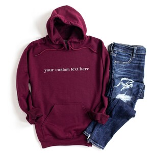 EMBROIDERED Custom Text Hoodie in maroon, Personalized Hoodie, Personalized Gift for Bride, Custom Text Pullover, Gift For Mom