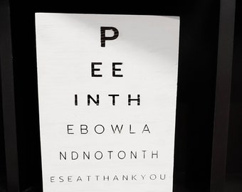 Pee in the Bowl, Sign for Toilet, Funny Bathroom Sign, Modern Farmhouse, Bathroom Decor, Pee in the Bowl Not on the Seat, Bathroom Eye Chart