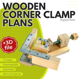 Corner Clamp Digital Plans. Learn How to Make This Woodworking Jig Thanks to The PDF Building Plans & 3D Plans. Beginner Woodworking Plans.