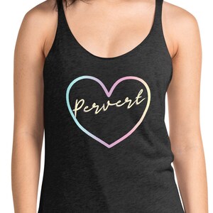 Pervert Graphic Print Women&#39;s Tank Top, Perverted Clothes, Perverted Heart Shirt