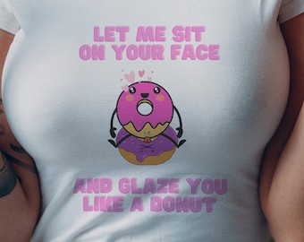 Funny Rude Sit On Your Face Donuts T-Shirt, OnlyFans Adult Shirt, Girls Short-Sleeve T-Shirt, Dirty Gag Gift