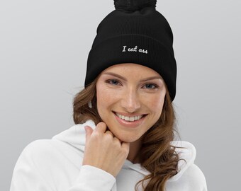 I Eat Ass Pom Pom Beanie Hat | Kinky Eat Ass Gay Fetish