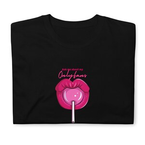 Onlyfans Short-sleeve Shirt, Naughty Sucking Lollipop Only Fans T Shirt