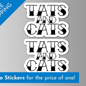 Tats and Cats Sticker Laptop Vinyl Car Decal (x2)