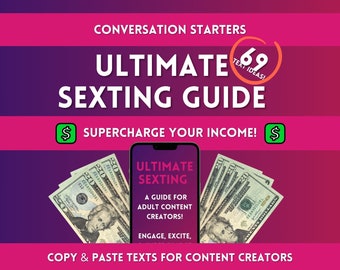 Sexting Guide | Adult Industry Ultimate Sexting Conversation Starters | Onlyfans Sexting | Twitch Camgirl Snapchat Fansly Sexting