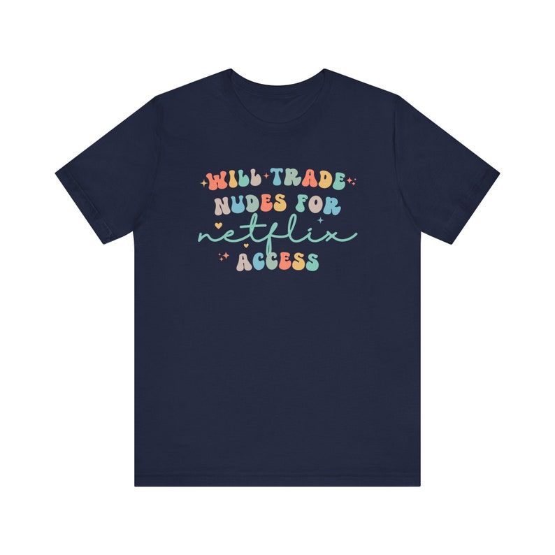 Ongepaste shirts, ondeugende vrouwennaakten voor grappig Netflix-T-shirt, ordinair meisjesweekend-T-shirt voor vuile en vulgaire humor! afbeelding 7
