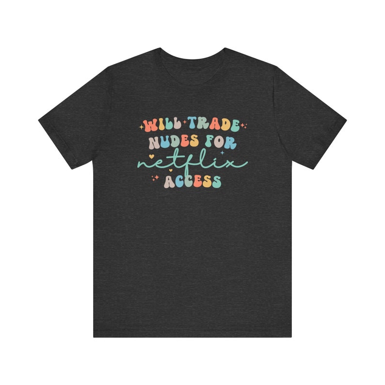 Ongepaste shirts, ondeugende vrouwennaakten voor grappig Netflix-T-shirt, ordinair meisjesweekend-T-shirt voor vuile en vulgaire humor! afbeelding 4
