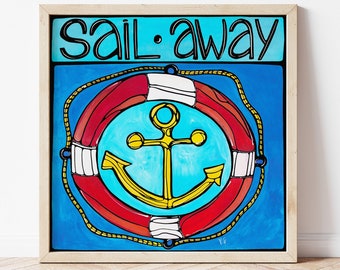 Nautical art print. Anchor wall art. Sail Away Coastal Home Decor. Blue Maritime art. Nautical Sailing Wall Art Decor, Anchor decor.