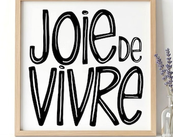 Lámina decorativa francesa "Joie de Vivre", lámina inspiradora francesa, arte de la alegría de vivir, decoración francesa para el hogar, lámina francesa minimalista, arte original.
