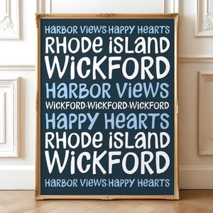 Lámina artística de Wickford, Rhode Island: póster tipográfico costero, arte mural con vistas al puerto, arte de palabras en azul y blanco, ciudad del estado de Rhode Island, EE. UU., regalo decorativo para el hogar.