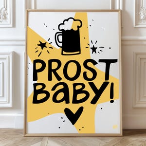 Prost Baby Beer Poster – Oktoberfest Wall Art – German Toast Quote Print – Bold Bar Decor – Fun Beer Printable – Party Gift Idea - B&W