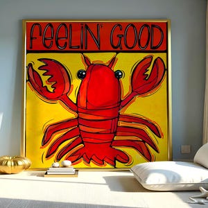 Feelin Good Lobster Art Print - Whimsical Nautical Wall Art for Coastal Kitchen Decor, Beach House Gift, New England Seafood Illustration