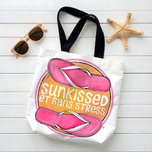 Sunkissed et Sans Stress Tragetasche - Französischer Sommer Strandtasche - Flip-Flops Küstentasche - Urlaubs Pool Tasche - Wunderliches Geschenk