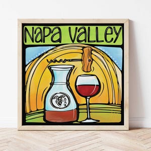 Napa Valley Signed Art Print: California Red Wine Bottles Kitchen Artwork, Whimsical Wine Country Print. Colorful Winery Wine Bottle Decor.