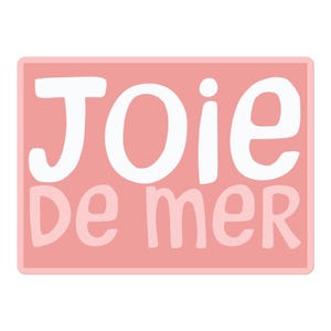 Joie de Mer Sticker – French Coastal Joy Quote in Pink, Cute Beach Aesthetic, Laptop Sticker, Summer Vibes, Ocean Inspired