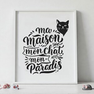 Arte murale con gatti francesi - "Ma Maison Mon Chat Mon Paradis" Poster con gattara, regalo per gli amanti dei gatti, citazione artistica sui gatti, stampa moderna in bianco e nero