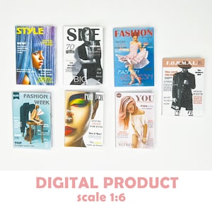 Printable Mini Fashion Magazines – 1:6 Scale DIY Dollhouse Digital Download – 7 Covers + Inner  Pages - Openable magazines