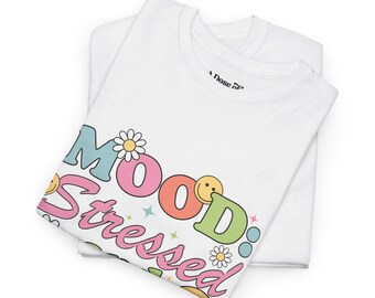 Stemming: gestresst en depressief uniseks zwaar katoenen T-shirt, relaxed fit T-shirt, schattig T-shirt met grafische print, zelfverzorgingskleding, T-shirt geestelijke gezondheid