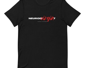 Neurodivergent Virgin | built different tee